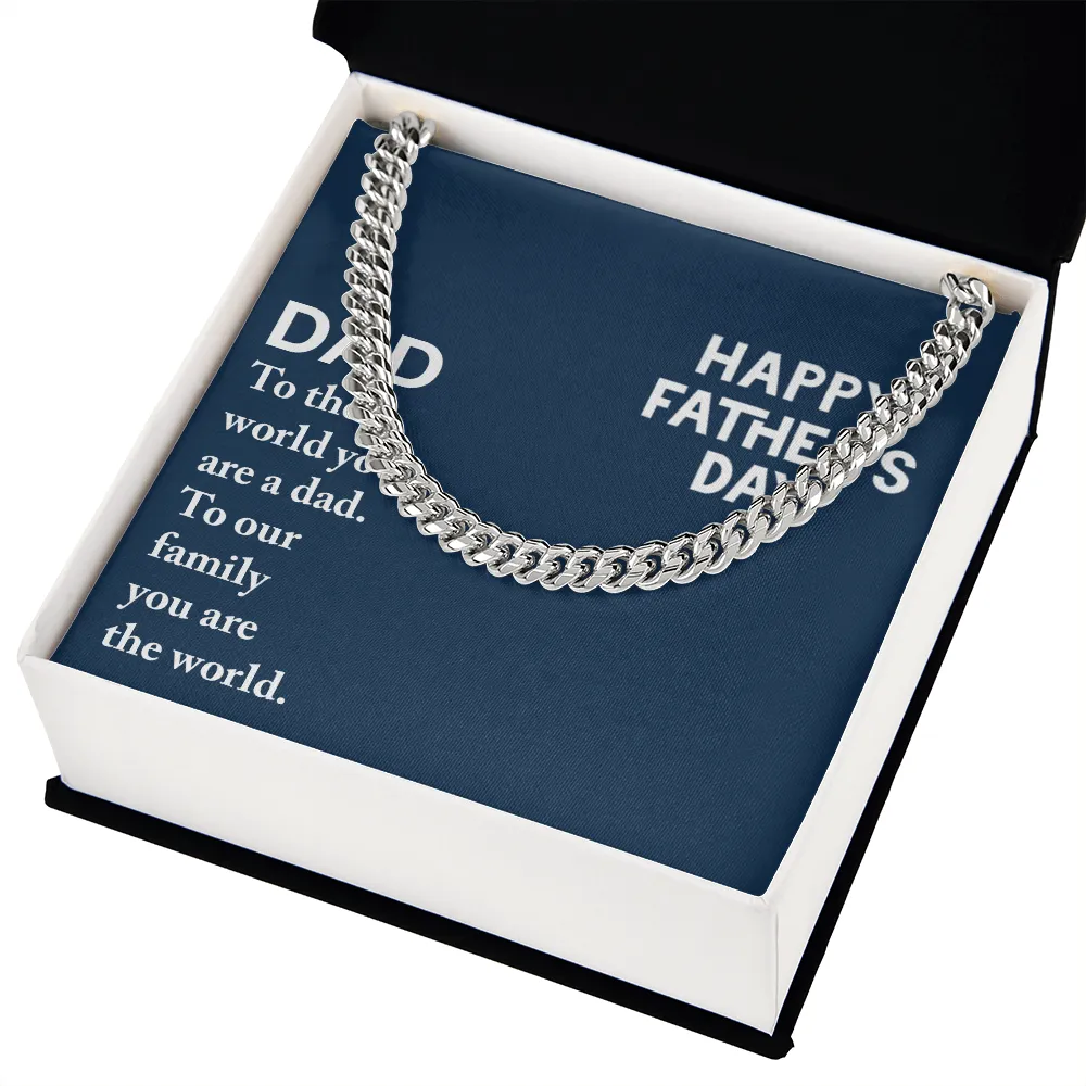 Dad - To The World You Are A Dad
