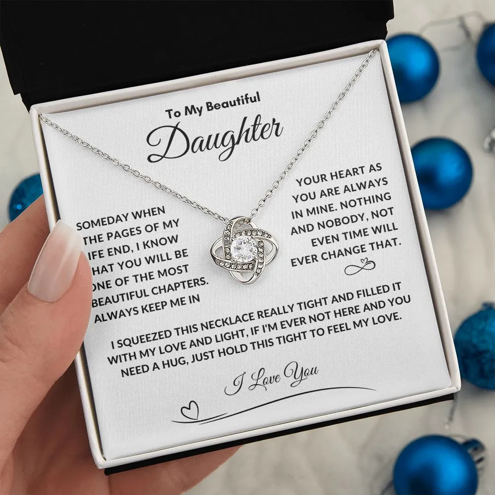 To My Beautiful Daughter Someday When The Pages, I Squeezed This Necklace