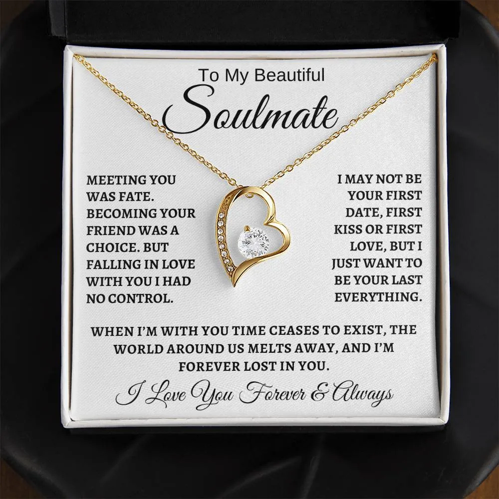 To My Beautiful Soulmate | Want To Be Your Last Everything | Forever Love Necklace ❤️